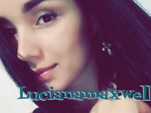 Lucianamaxwell