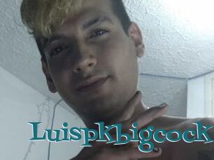 Luispkbigcock