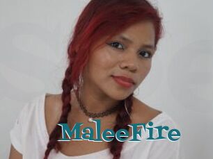 MaleeFire