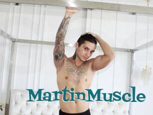 MartinMuscle