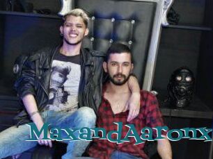 MaxandAaronx