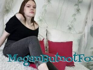 MeganButnotFox