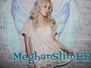 MeghanSlimBB