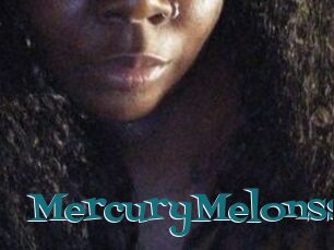 MercuryMelonss