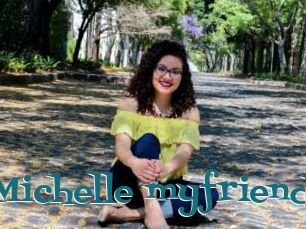 Michelle_myfriend