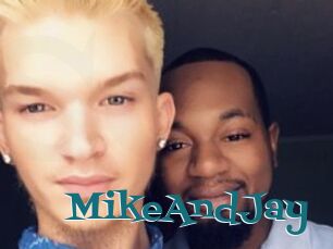 MikeAndJay