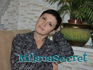 MilanaSecret