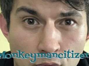 Monkeymancitizen