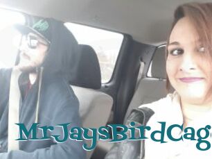 MrJaysBirdCage