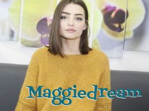 Maggiedream