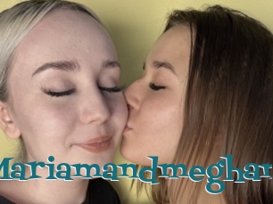 Mariamandmeghan