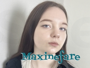 Maxinefare