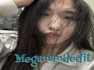 Meganandedit