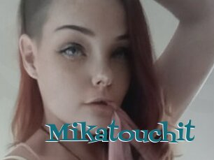 Mikatouchit