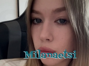 Milanaetsi