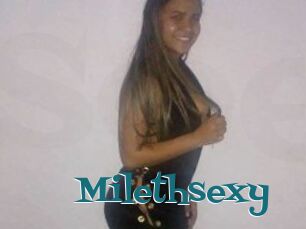 Milethsexy