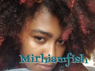 Mirhiamfish