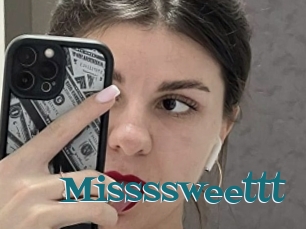 Missssweettt