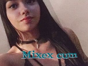 Mixex_cum