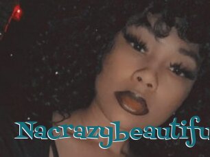 Nacrazybeautiful