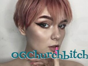 OGChurchbitch