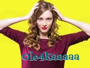 Ole4kaaaaa