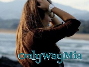 OnlyWayMia