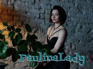PaulinaLady