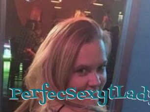 PerfecSexytLady