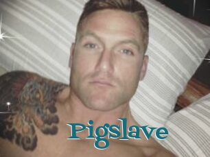 Pigslave