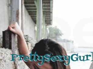 PrettySexyGurl