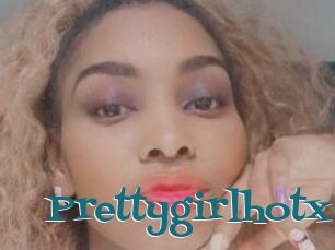 Prettygirlhotx