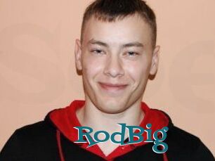 RodBig