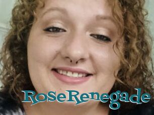 RoseRenegade