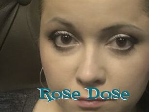 Rose_Dose