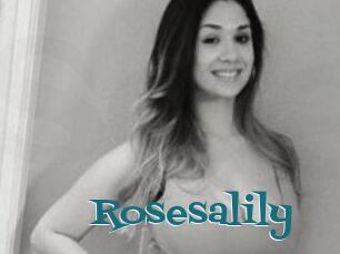 Rosesalily