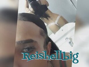 Reishellbig