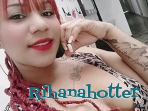 Rihanahotter