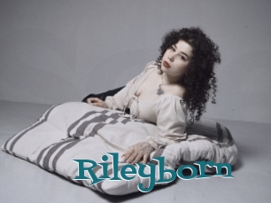 Rileyborn