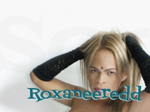 Roxaneeredd