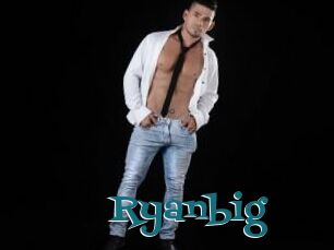Ryanbig