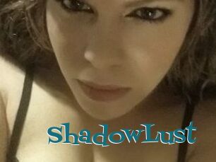 ShadowLust