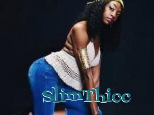 SlimThicc