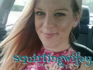 Squirtingwifey
