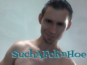 SuchAFcknHoe