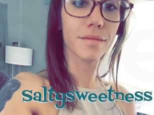 Saltysweetness