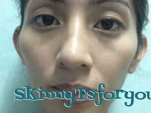 SkinnyTsforyou