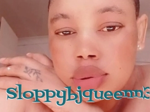 Sloppybjqueenn33