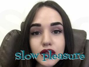 Slow_pleasure