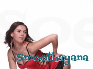 Smoothayana